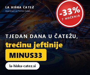 Oglas: tjedan dana u Čatežu, trećinu jeftinije s kodom MINUS33. Otvara la-hiska-catez.si.