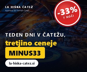 Oglas: teden dni v Čatežu, tretjino ceneje s kodo MINUS33. Odpre la-hiska-catez.si.